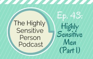 highly sensitive male