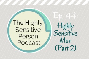 highly sensitive man
