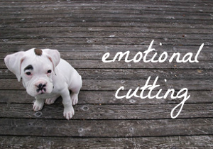 emotional cutting