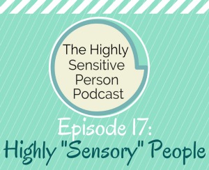 sensory processing sensitivity