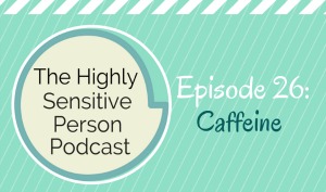 ep 26 caffeine
