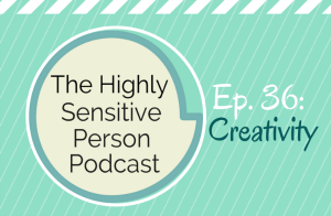 creative highly sensitive